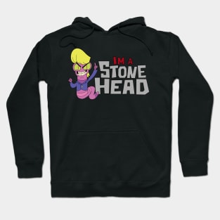 I'm a Stone Head Hoodie